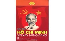 Xây dựng ý thức tôn trọng nhân dân, phát huy dân chủ, chăm lo đời sống nhân dân theo tư tưởng, đạo đức, phong cách Hồ Chí Minh (Tài liệu sinh hoạt chi bộ, đoàn thể, cơ quan, đơn vị năm 2019)